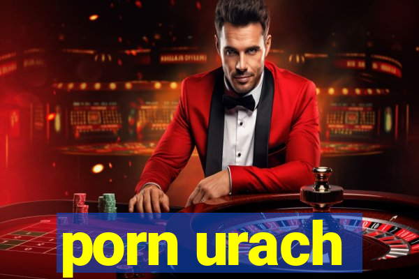 porn urach